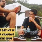 How to Use Dry Ice in Cooler for Camping