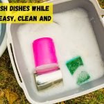 How to wash dishes while camping