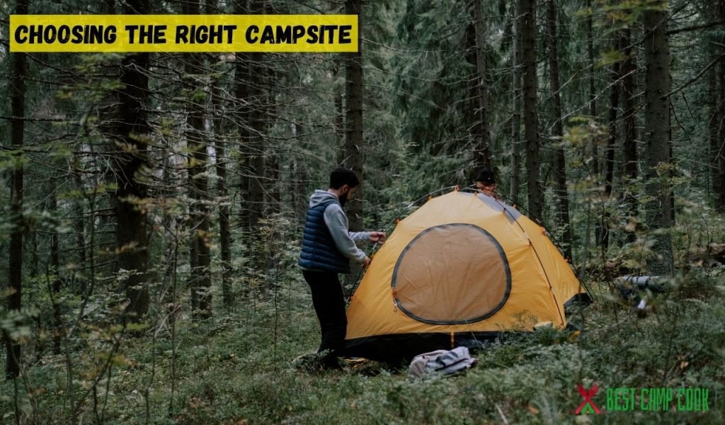 Choosing the Right Campsite
