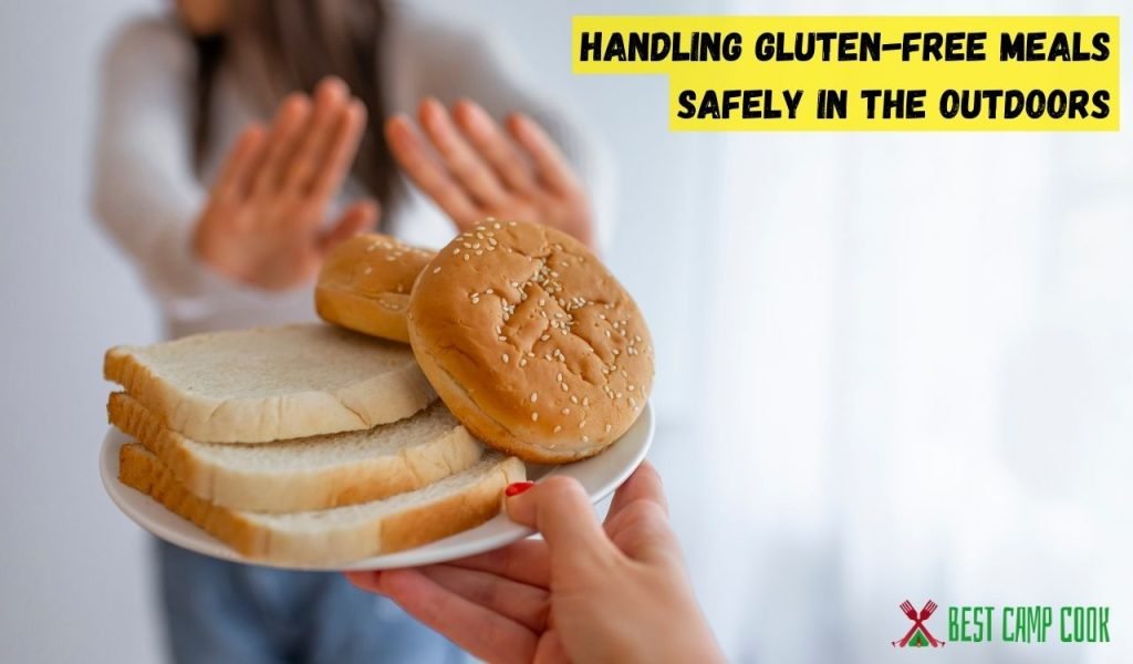 Handling Gluten-Free Meals Safely in the Outdoors