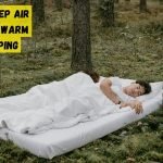 How to Keep Air Mattress Warm When Camping
