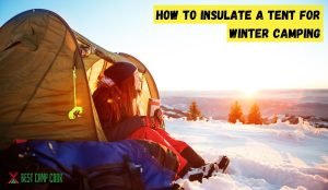 How to insulate a tent for winter camping
