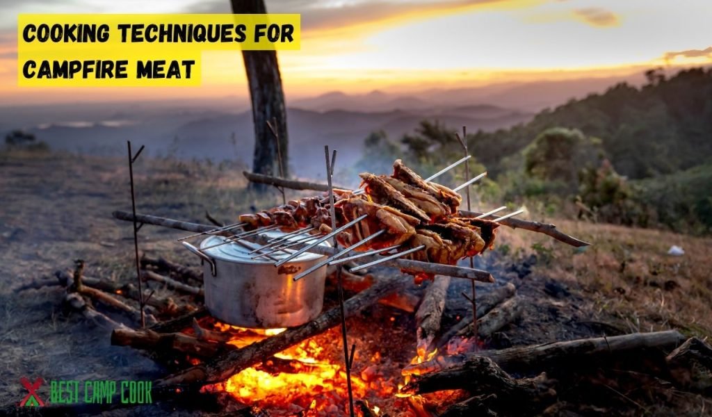 Cooking Techniques for Campfire Meat