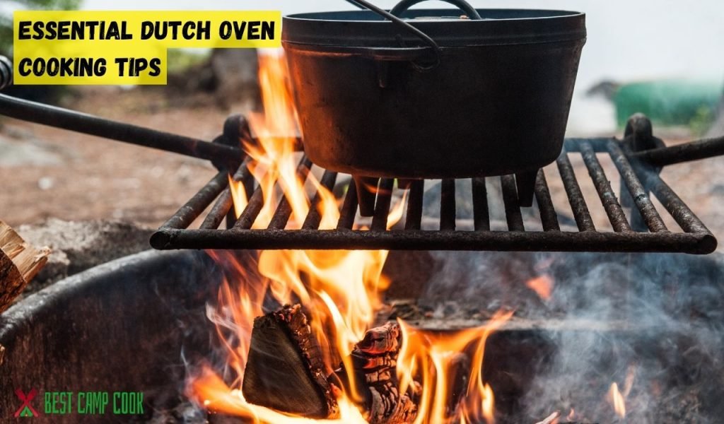 Essential Dutch Oven Cooking Tips