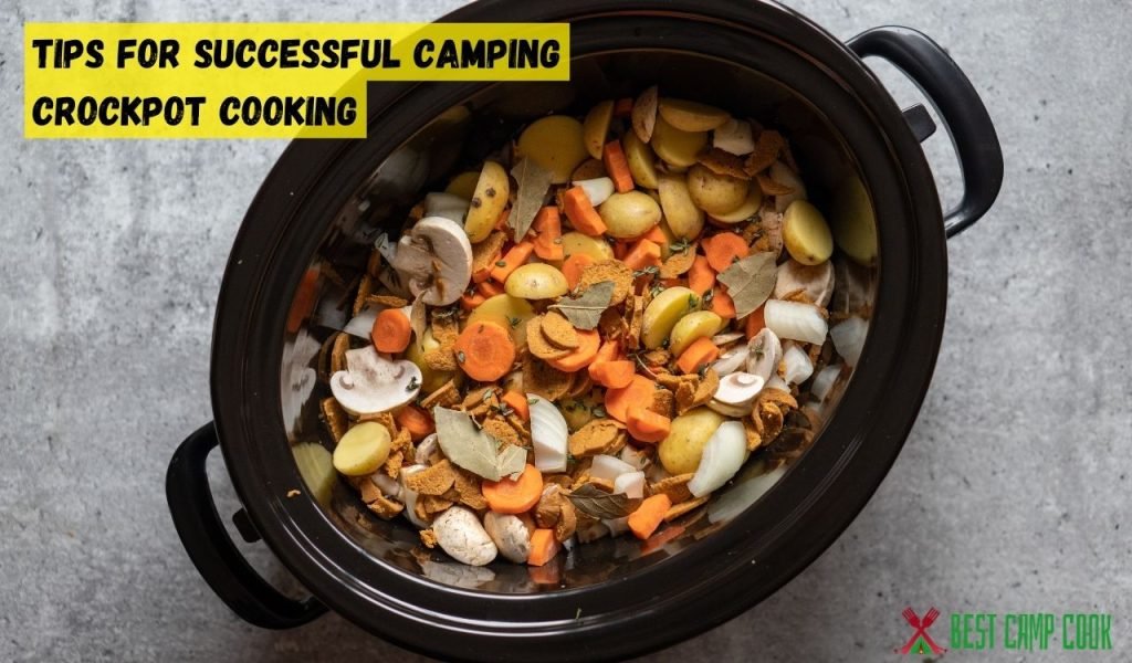 Tips for Successful Camping Crockpot Cooking