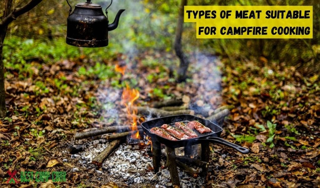 Types of Meat Suitable for Campfire Cooking